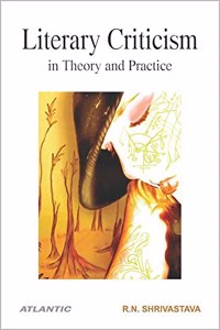 Literary Criticism in Theory and Practice