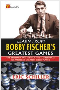 Learn from Bobby Fischer's Greatest Games