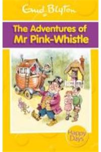 Adventures of Mr Pink-Whistle