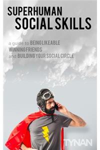 Superhuman Social Skills