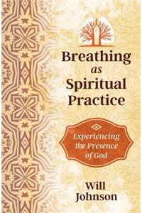 Breathing as Spiritual Practice