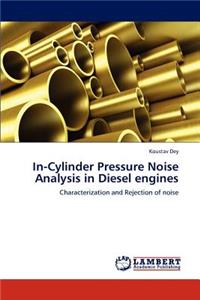 In-Cylinder Pressure Noise Analysis in Diesel engines