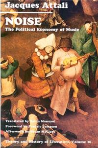 Noise: The Political Economy of Music Volume 16