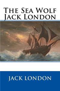 Sea Wolf Jack London