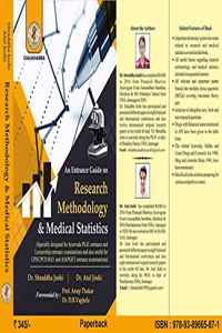 An Entrance Guide on Research Methodology & Medical Statistics (Specially designed for Ayurveda and other PhD Entrance, Lectureship & also useful for UPSC/PCS/M.O and AIAPGET entrance examninations)