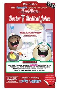 Hilarious Guide To Great Doctor & Medical Jokes