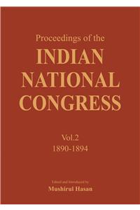 Proceedings Of The Indian National Congress (Vol.2) (1890-1894)