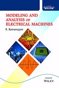 Modeling and Analysis of Electrical Machines