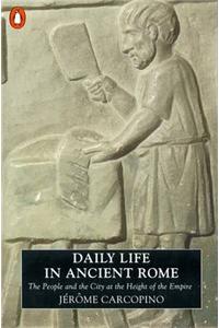 Daily Life in Ancient Rome