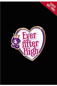 Ever After High: Once Upon a Twist: When the Clock Strikes Cupid