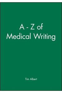 A-Z of Medical Writing