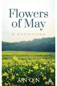 Flowers of May