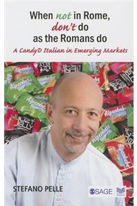 When Not in Rome, Don't Do as the Romans Do: A Candyd Italian in Emerging Markets