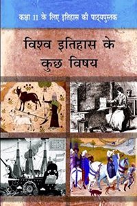 Vishwa Itihas Ke Kuch Vishay - Textbook of Itihas for Class - 11 - 11091