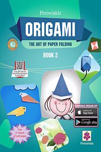 Periwinkle Origami - The Art of Paper Folding Book 2 - with FREE craft paper and QR codes to view actual demonstration. 6-8 years