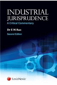 Industrial Jurisprudence– A Critical Commentary