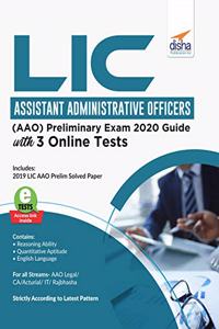 LIC Assistant Administrative Officers (AAO) Preliminary Exam 2020 Guide with 3 Online Tests