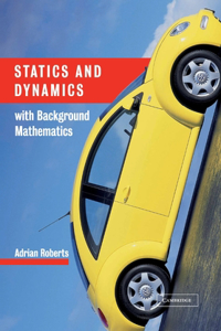 Statics and Dynamics with Background Mathematics