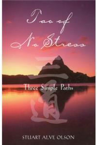 Tao of No Stress