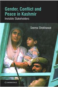 Gender, Conflict and Peace in Kashmir