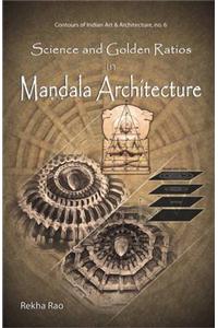 Science And Golden Ratios In Mandala Architecture