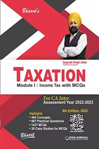 Bharat's Taxation (Module-I: Income Tax) (CA Inter) - 8/edition, 2022