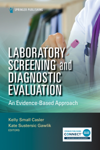 Laboratory Screening and Diagnostic Evaluation