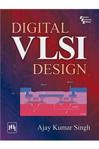 Digital VLSI Design