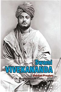 Swami Vivekananda : Patriot-Prophet