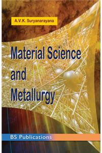 Material Science And Metallurgy