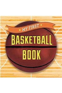 My First Basketball Book