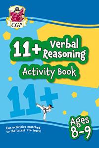 11+ Activity Book: Verbal Reasoning - Ages 8-9