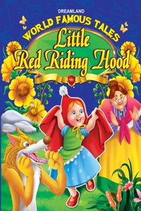 World Famous Tales- Little Red Riding Hood