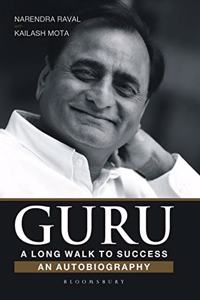 Guru: A Long Walk to Success:An Autobiography