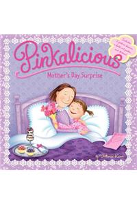 Pinkalicious: Mother's Day Surprise