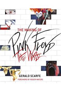 The Making of Pink Floyd The Wall