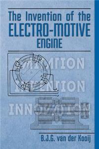 Invention of the Electro-motive Engine