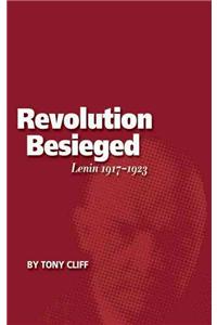 Revolution Besieged, Volume 3: Lenin 1917-1923