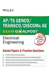 Wileys AP / TS GENCO / TRANSCO / DISCOMs AE Exam Goalpost Electrical Engineering, Solved Papers & Practice Questions