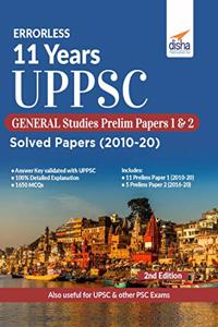 Errorless 11 Years UPPSC General Studies Prelim Papers 1 & 2 Solved Papers (2010 - 20) 2nd Edition