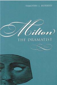 Milton the Dramatist