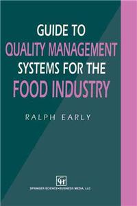 Guide to Quality Management Systems for the Food Industry