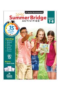 Summer Bridge Activities, Grades 7 - 8: Volume 9