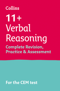 11+ Verbal Reasoning Complete Revision, Practice & Assessment for CEM: 11+