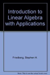 Introduction to Linear Algebra with Applications