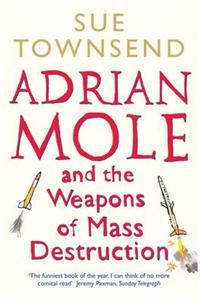 Adrian Mole and the Weapons of Mass Destruction