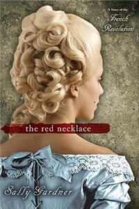 Red Necklace: A Story of the French Revolution