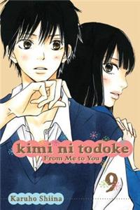 Kimi ni Todoke: From Me to You, Vol. 9: From Me to You