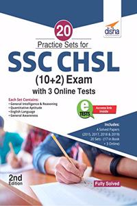 20 Practice Sets for SSC CHSL (10 + 2) Exam with 3 Online Tests