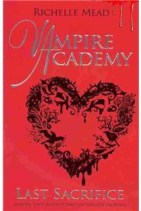 Vampire Academy: Last Sacrifice (book 6)